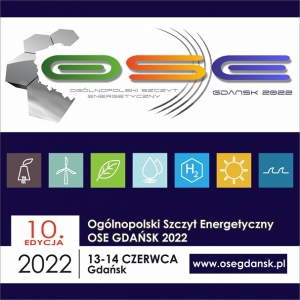 Już za miesiąc 10. Jubileuszowa edycja Ogólnopolskiego Szczytu Energetycznego OSE GDAŃSK 2022